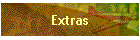 Extras